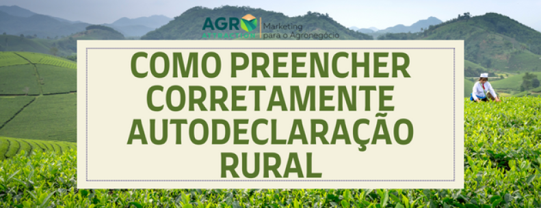 [2024] Autodeclaração do Segurado Especial Rural: Aprenda a fazer você ...
